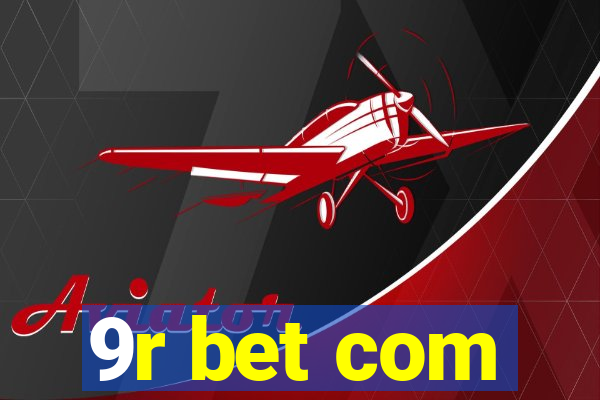 9r bet com